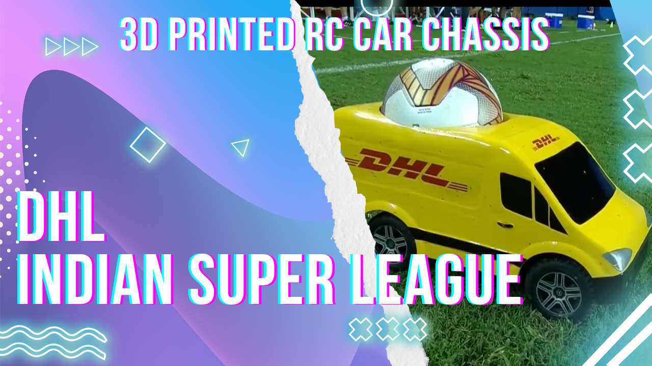 3D PRINTED DHL RC CAR ISL FOOTBALL 3DPrintDelhi.com